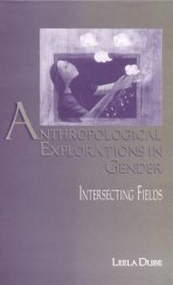 Anthropological Explorations in Gender