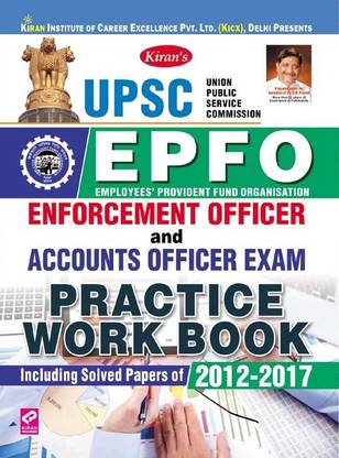 Kiran Upsc Epfo Enforcement Officer and Accounts Officer Exam Practice Work Book