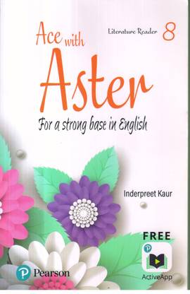 Ace with Aster English Literature Reader Cbse Class 8
