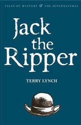 Jack The Ripper: The Whitechapel Murderer