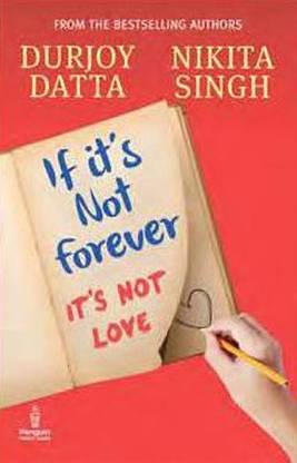 If It's Not Forever It's Not Love