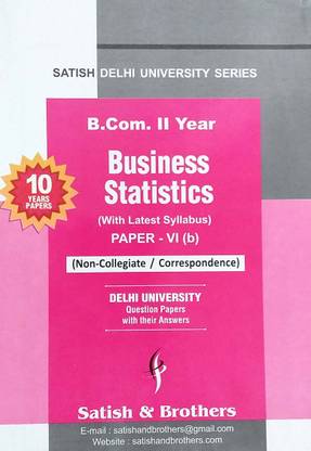 Satish Delhi University B.com 2 Year SOL Business Statistics Previous Year Papers