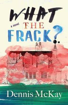 What the Frack?