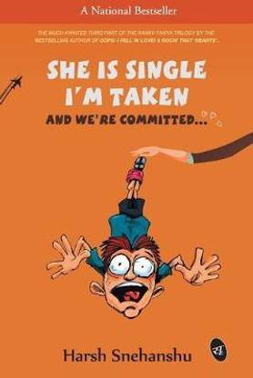 She is Single I'm Taken: and Were Committed