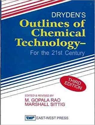 Dryden's Outlines Of Chemical Technology