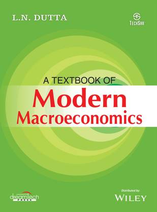 A Textbook of Modern Macroeconomics First Edition