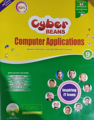 Kips Cyber Beans Computer Application For Class-9 As Per Latest CBSE Syllabus For ( 2020-2021) Examination
