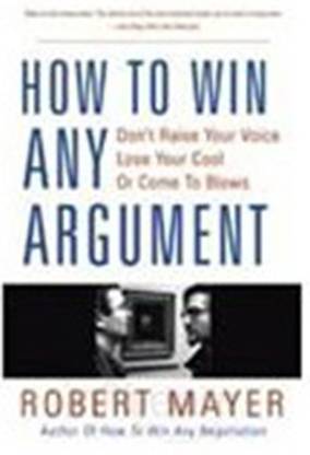 How To Win Any Argument