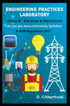 ENGINEERING PRACTICES LABORATORY (GROUP B)