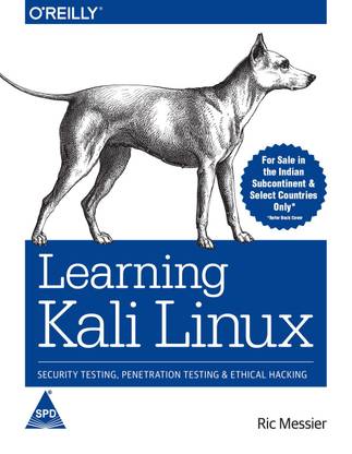 Learning Kali Linux: Security Testing, Penetration Testing, and Ethical Hacking (English, Paperback, Ric Messier)