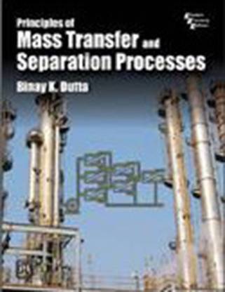 Principles Of Mass Transfer And Separation Process