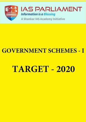 Shankar Ias Academy - Government Schemes - I [target 2020] - [ias Parliament] - English Medium - 2020 (Photocopy)