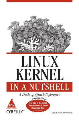 Linux Kernel in A Nutshell