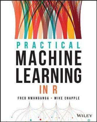 Practical Machine Learning in R
