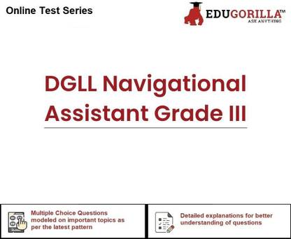 EduGorilla DGLL Navigational Assistant Grade III
