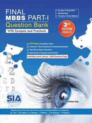 Final MBBS Part-I Question Bank With Synopsis And Practicals (Ear, Nose, Throat (ENT)-Ophthalmology- Preventive And Social Medicine, 35+ Years Of Solved Question Papers, 3rd Edition