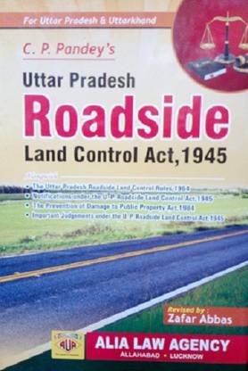 U.P. Roadside Land Control Act, 1945