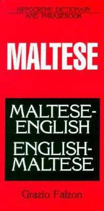 Maltese-English/English-Maltese Dictionary and Phrasebook