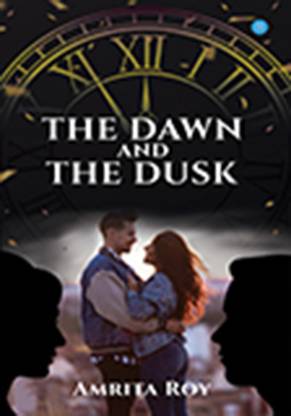 The Dawn and the Dusk