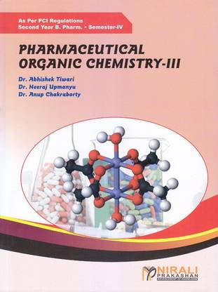 Pharmaceutical Organic Chemistry-III [B.Pharm. - Semester 4 - As Per P.C.I Syllabus]
