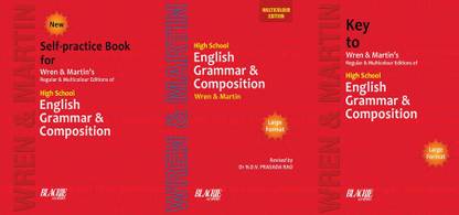 Combo Pack : Wren & Martin Of High School English Grammar (Multicolour Edition, Key, Self - Practice)