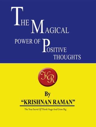 THE MAGICAL POWER OF POSITIVE THOUGHTS