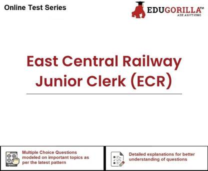 EduGorilla East Central Railway Junior Clerk (ECR)