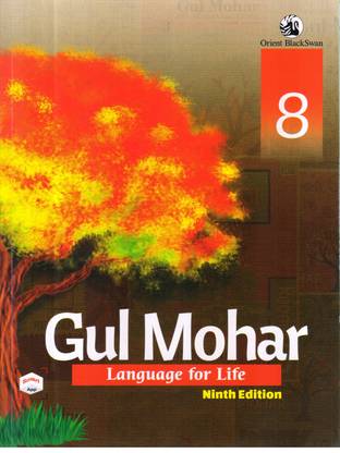 ORIENT BLACKSWAN GUL MOHAR LANGUAGE FOR LIFE CLASS-8