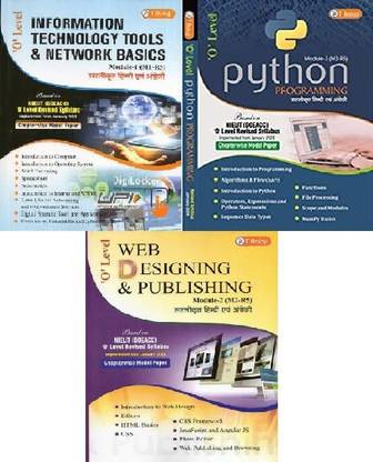 O Level Information Technology Tools & Network Basics Module-1(M1-R5), Python Programing Module-3(M3-R5), & Web Designing And Publishing Module-2(M2-R5)