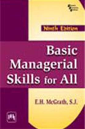 Basic Managerial Skills For All