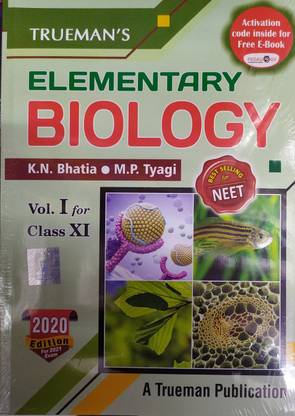 Elementary Biology Vol-1 For Class-11 By K N Bhatia , M P Tyagi For ( 2020-2021) Examination