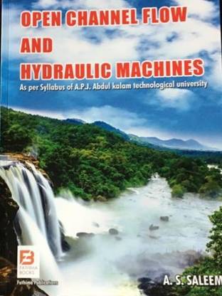 Open Channel Flow and Hydraulic Machines CE206  - CE206