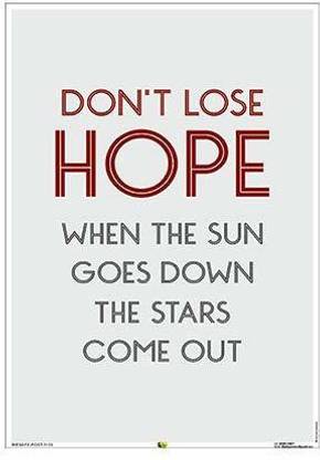 Mr. SAFE Don't Lose Hope When The Sun Goes Down The Stars Come Out Emergency Sign