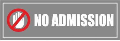 SIGNO no admission Emergency Sign