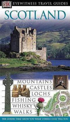 DK Eyewitness Travel Guide: Scotland (Revised)