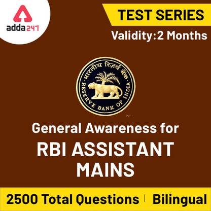 Adda247 General Awareness (Based on GA Power Capsule) for RBI Assistant Mains Online Test Series