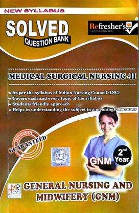 GNM Medical Surgical Nursing-II Solved Paper Question Bank (E)