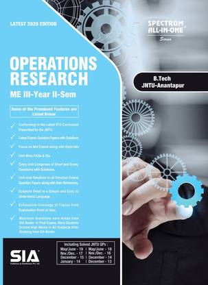 Operations Research, B.Tech III-Year II-Sem (ME) R15, JNTU-ANANTAPUR, Latest 2020 Edition