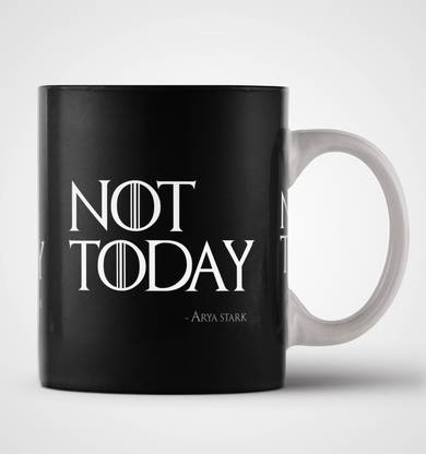ZELOT SHOPPE Game of thrones NOT TODAY Arya Stark GOT Ceramic Coffee Mug