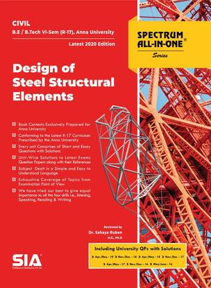 Design Of Steel Structural Elements, B.E/B.Tech VI-Semester (R-17) (Anna University) CIVIL Engineering, Latest 2020 Edition