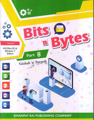 BITS 'N' BYTES PART -8