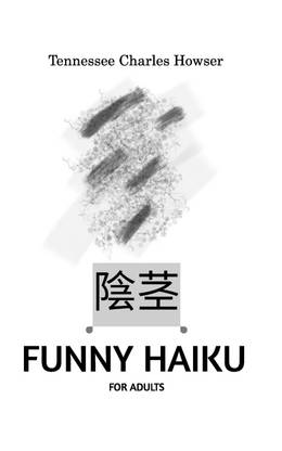 Funny Haiku for Adults