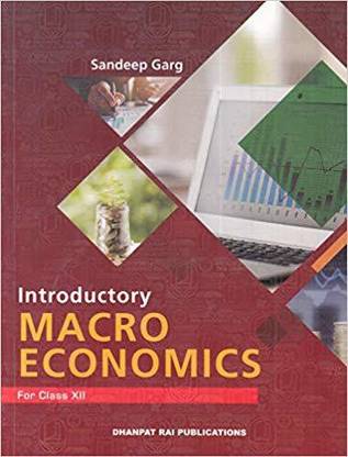 Introductory Macroeconomics For Class 12 (Examination 2020-2021)