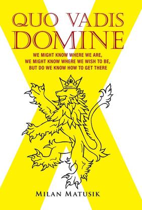 Quo Vadis Domine