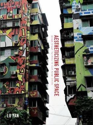 Aestheticizing Public Space