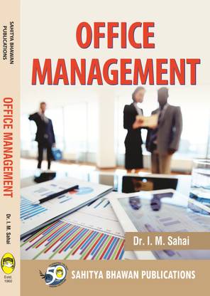 Office Management For B.Com (Hons.), B.Com (Computer Application) IVth Semester of MATS University Raipur & B.Com Ist Year of Kumaun University