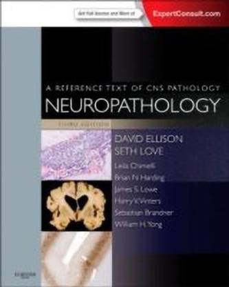 Neuropathology  - A Reference Text of CNS Pathology