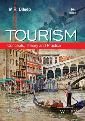 Tourism - Concepts, Theory and Practice First Edition