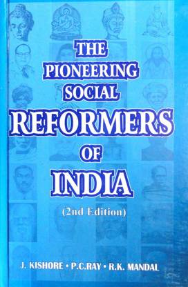 The Pioneering social reformers of India