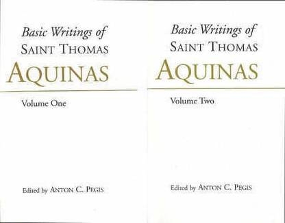 Basic Writings of St. Thomas Aquinas: (2 Volume Set)